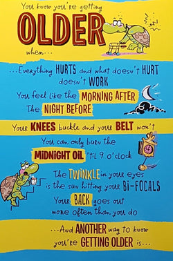 Birthday Card - Humour / You Know You're Getting Older... & A Turtle