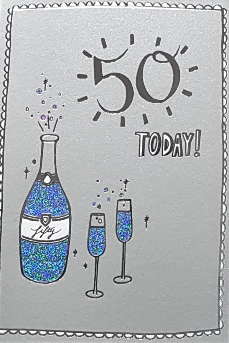 Age 50 Birthday Card - A Blue Champagne Bottle & Glasses On Grey Background
