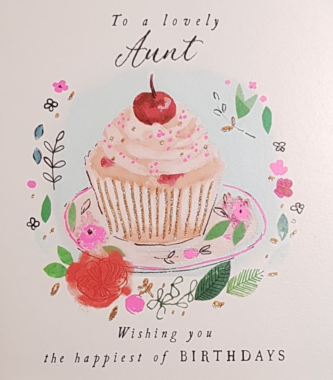 Birthday Card - Aunt / A Cupcake On Saucer With Cherry On Top
