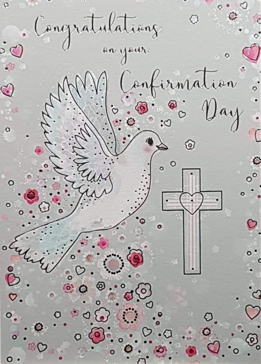 Confirmation Card - Girl - Congratulations & Dove  & Cross Surrounded by Pink Flowers & Hearts