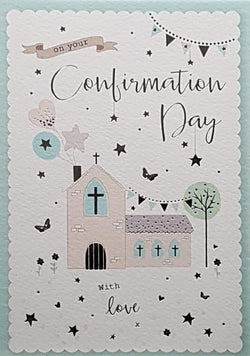 Confirmation Card - Gender Neutral - On Your Confirmation Day & Chrch with Balloons & Stars