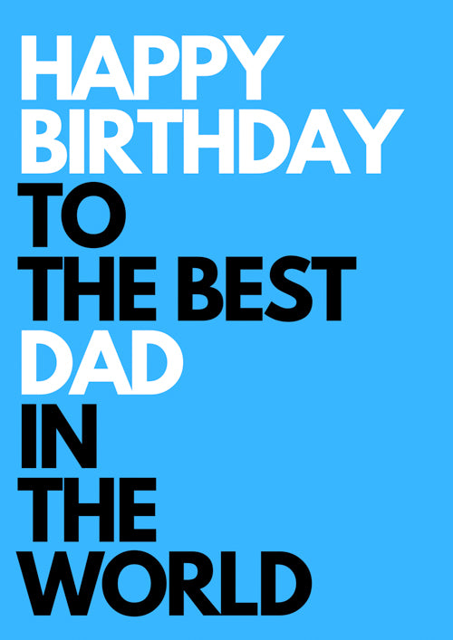 Dad Birthday Card Personalisation - To The Best Dad In The World