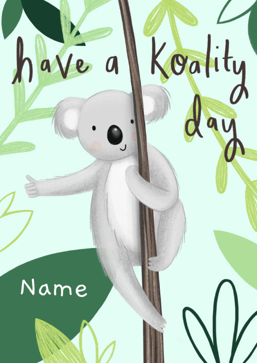 Birthday Card Personalisation - A Koality Day / Cute Koala