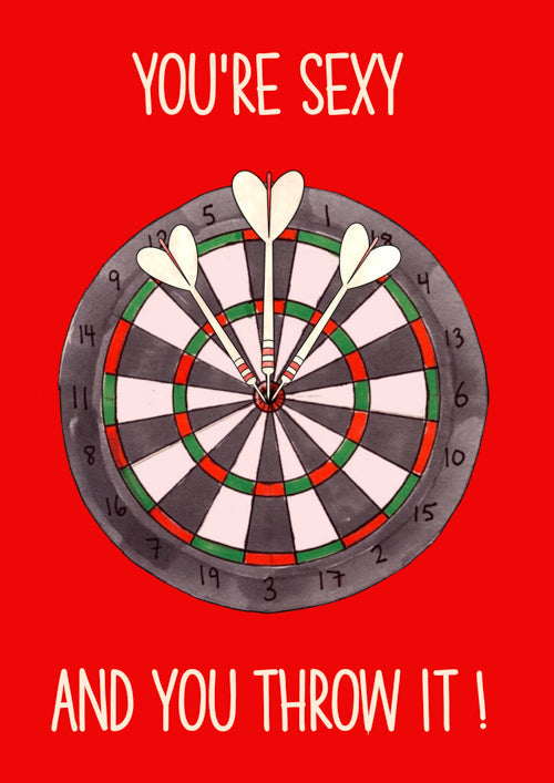 Humour Card Personalisation - Darts on Dartboard / You're Sexy And You Throw It!