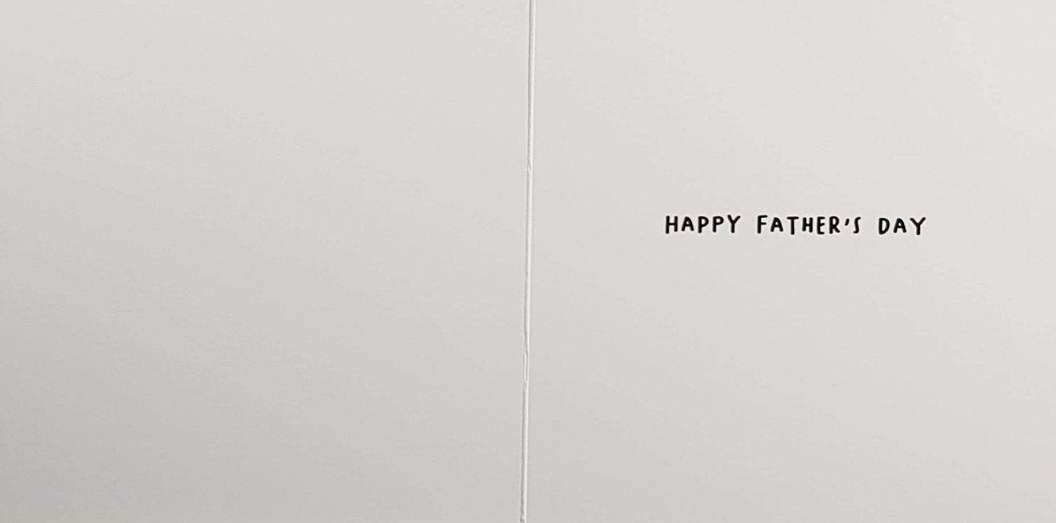Fathers Day Card - Humour / Delight And Enthusiasm!