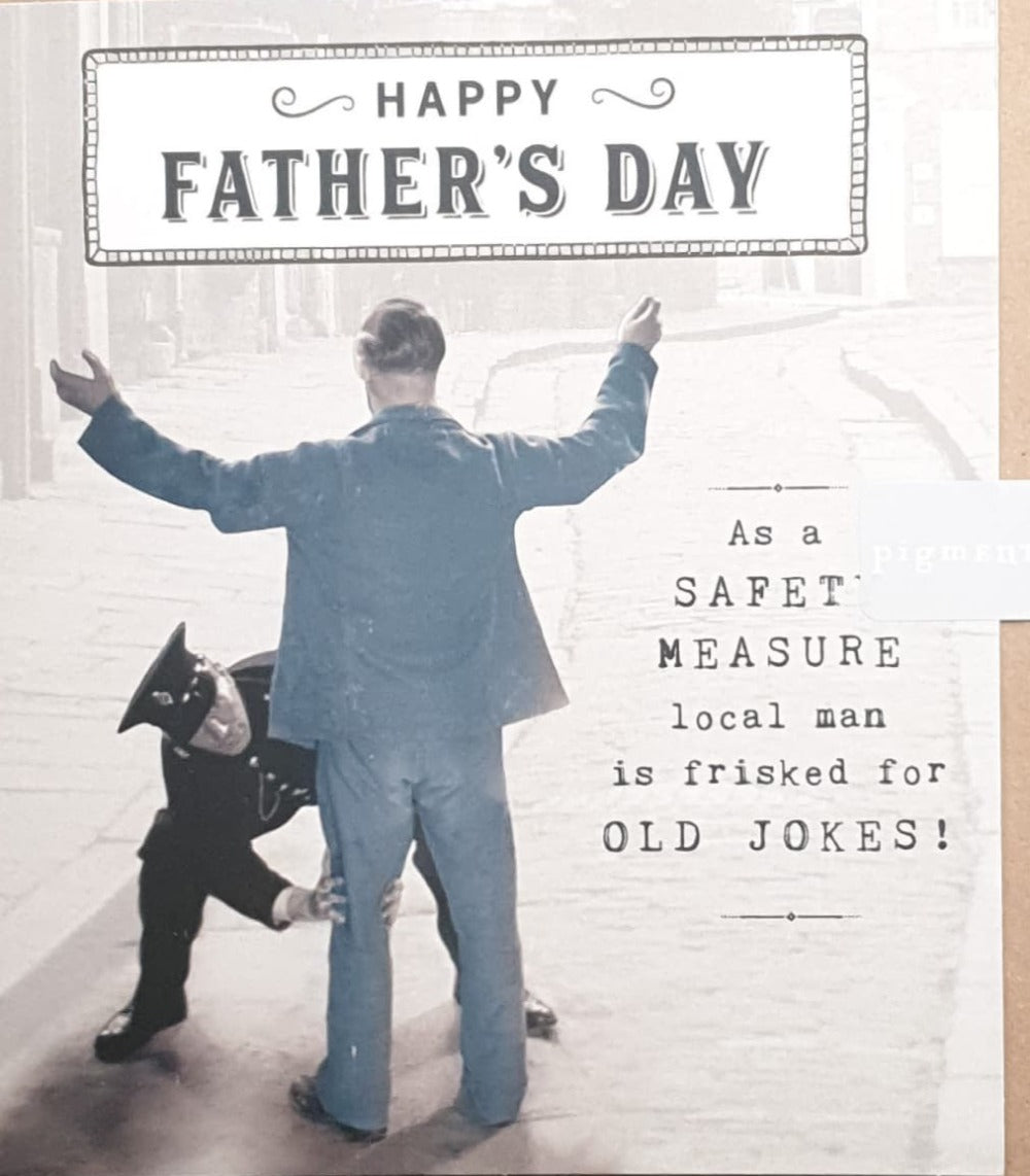 Fathers Day Card - Humor / Safety Measure