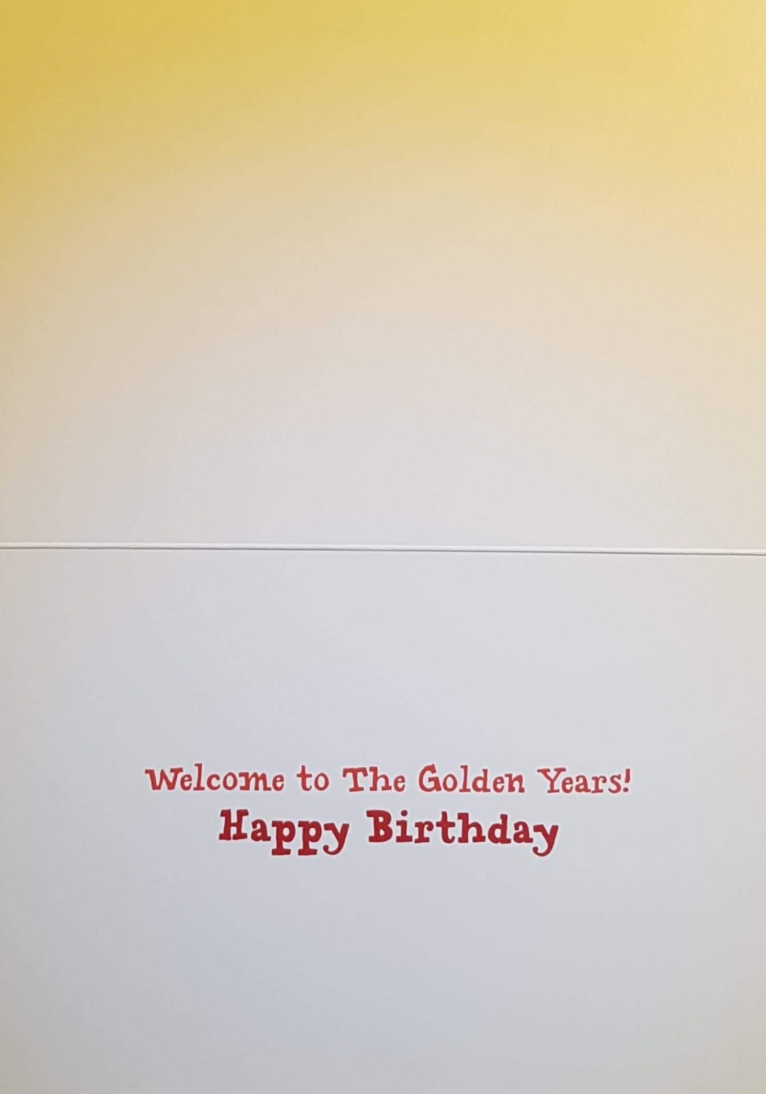 Birthday Card - Humour / Golden Years