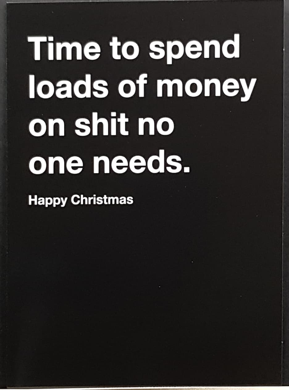 Humour Christmas Card - Time to Spend Money...
