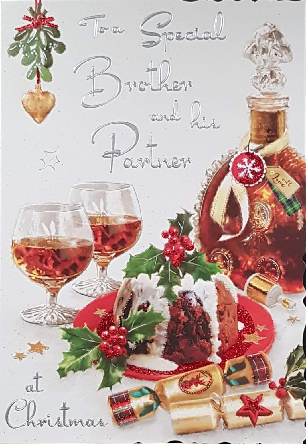 Brother And Partner Christmas Card - At Christmas & Glasses & Christmas Pudding