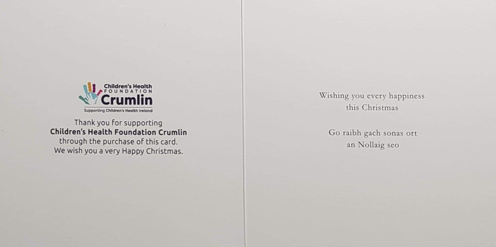 Charity Christmas Card (In Irish & English) - Cello / Children's Health Foundation & Santa And Reindeer