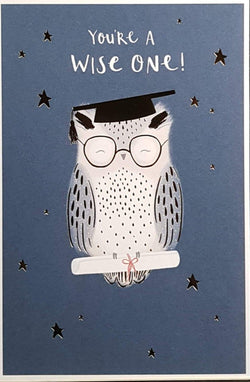 Graduation Card -  You're a WISE ONE!