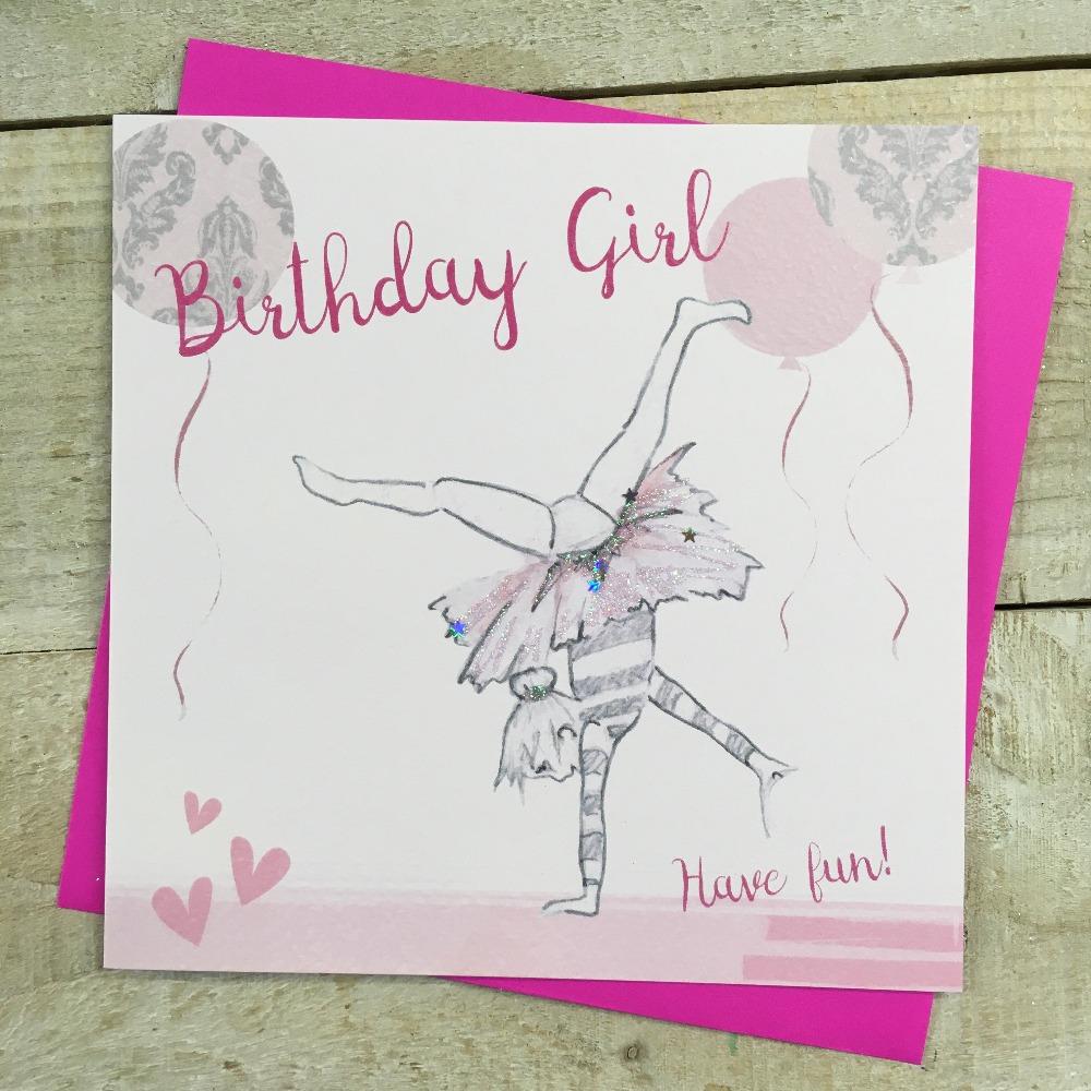 Birthday Card - Birthday Girl / Have Fun! & Little Girl Doing Cartwheel in Tutu