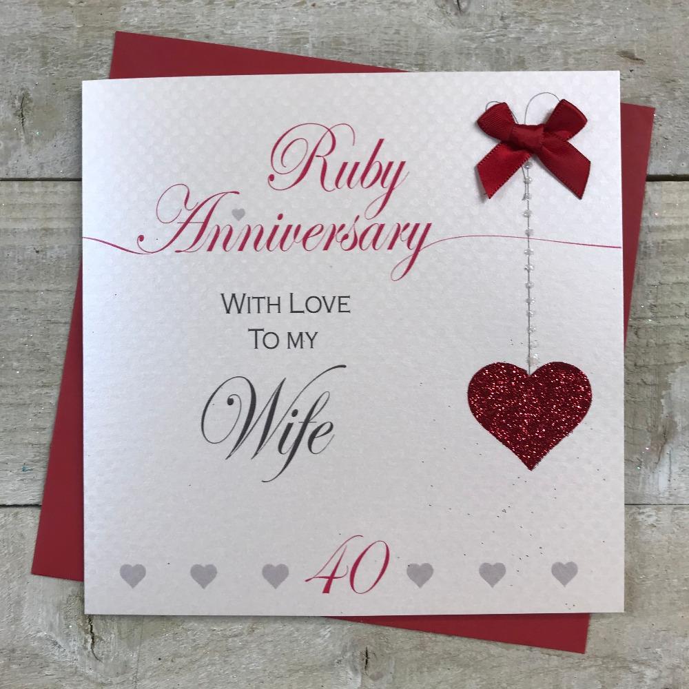 Anniversary Card - Wife / Ruby Anniversary & A Red Ribbon