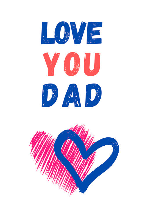 One I Love Dad Fathers Day Card Personalisation