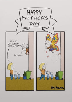 General Mothers Day Card - How Is Cocooning Going, Mam?