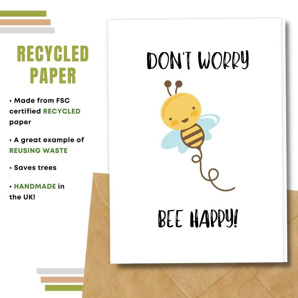 Funny Blank Card - Dont Worry Bee Happy