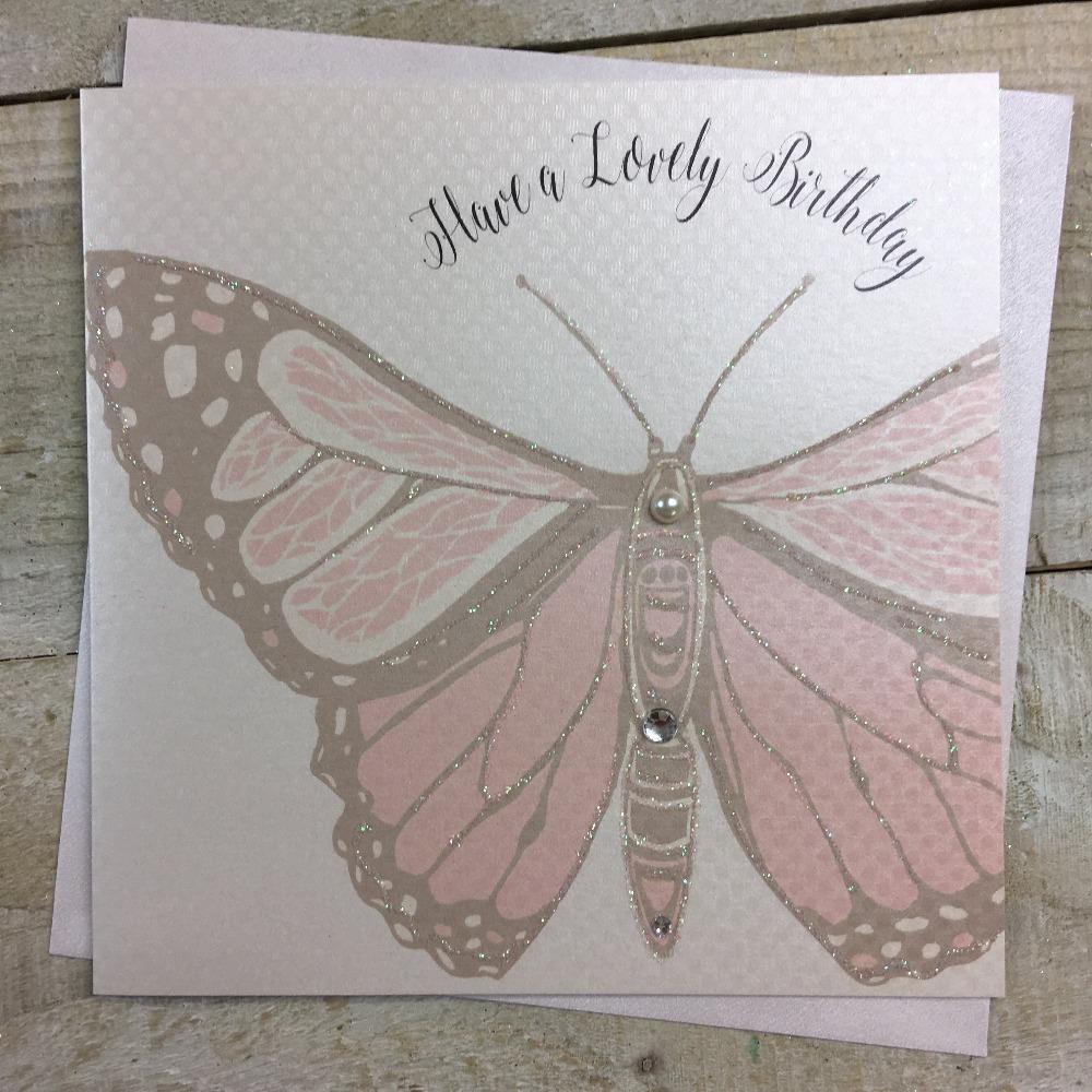 Birthday Card - 'Have A Lovely Birthday' / Pink Butterfly with Jewels