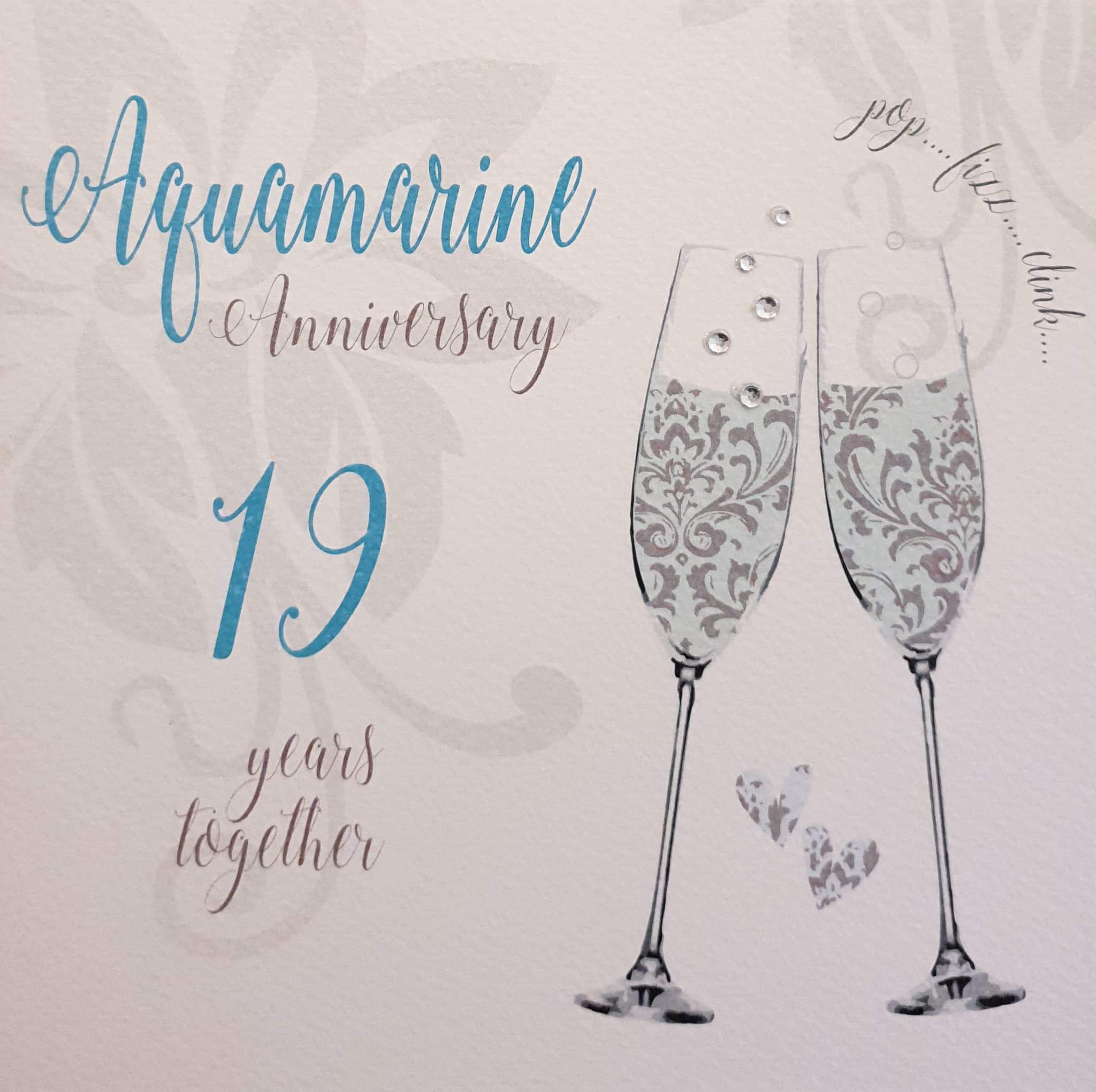 Anniversary Card - Aquamarine- 19 Years Together / Two Sparkly Champagne Glasses