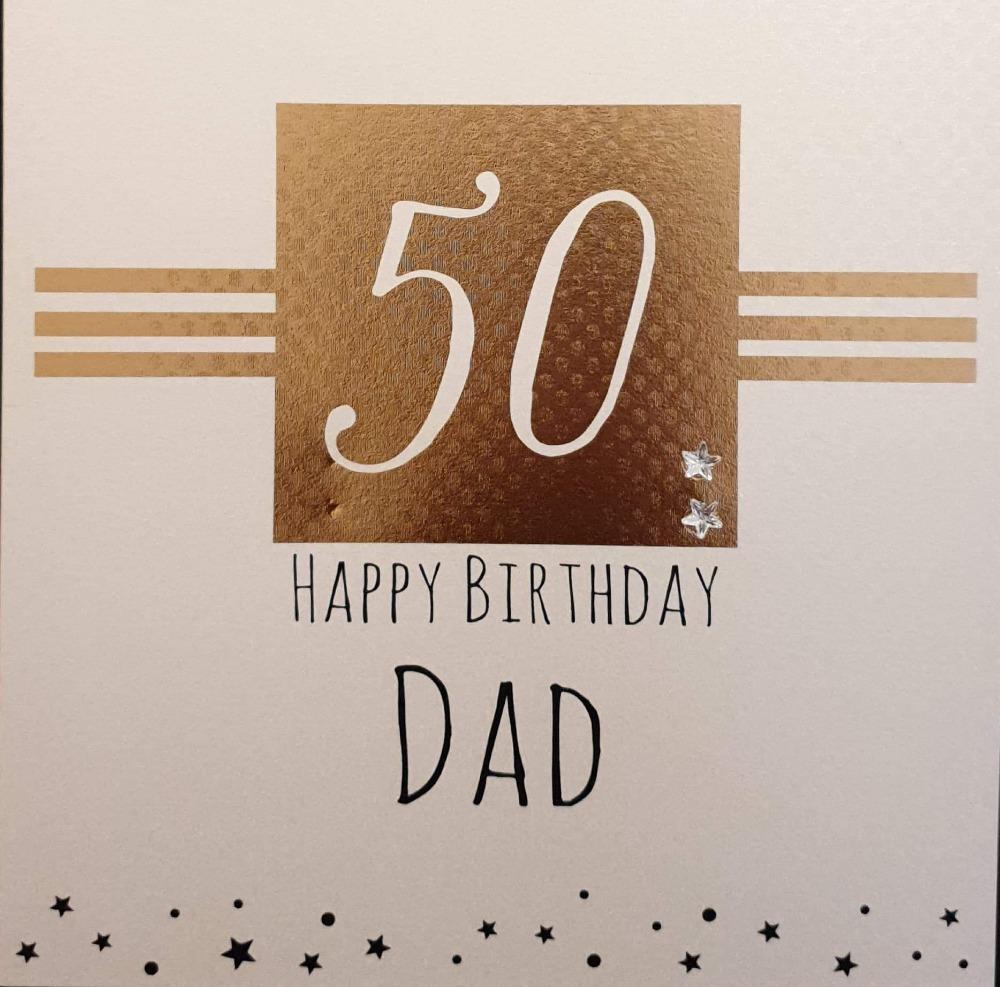 Birthday Card - Dad - 50th Birthday / 