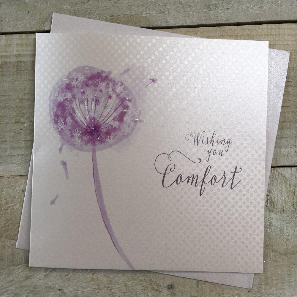 Sympathy Card - Wishing You Comfort & Dandelion