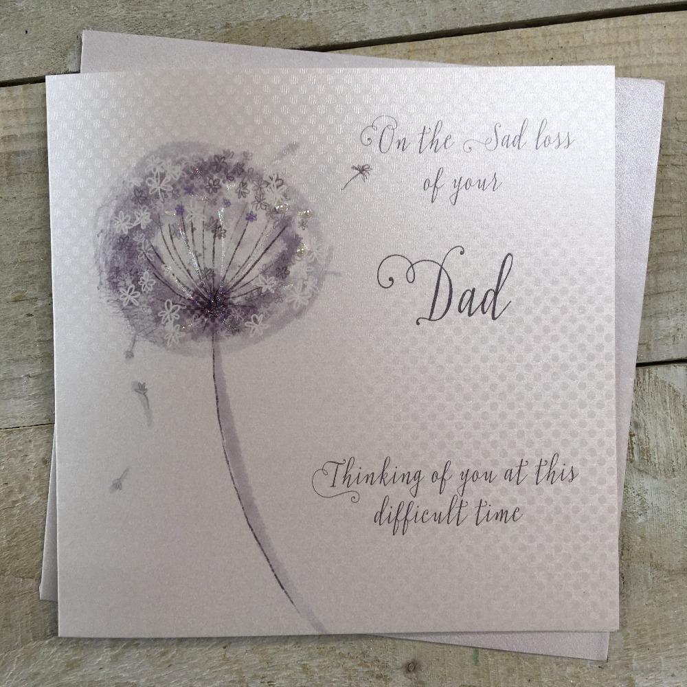 Sympathy Card - Loss Of Your Dad / Single Silver Dandelion