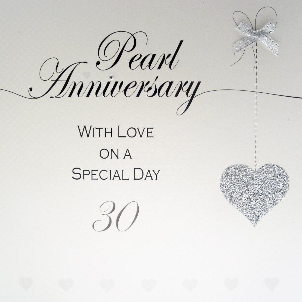 Anniversary Card - Pearl / A Silver Heart & 30  (Large Card)