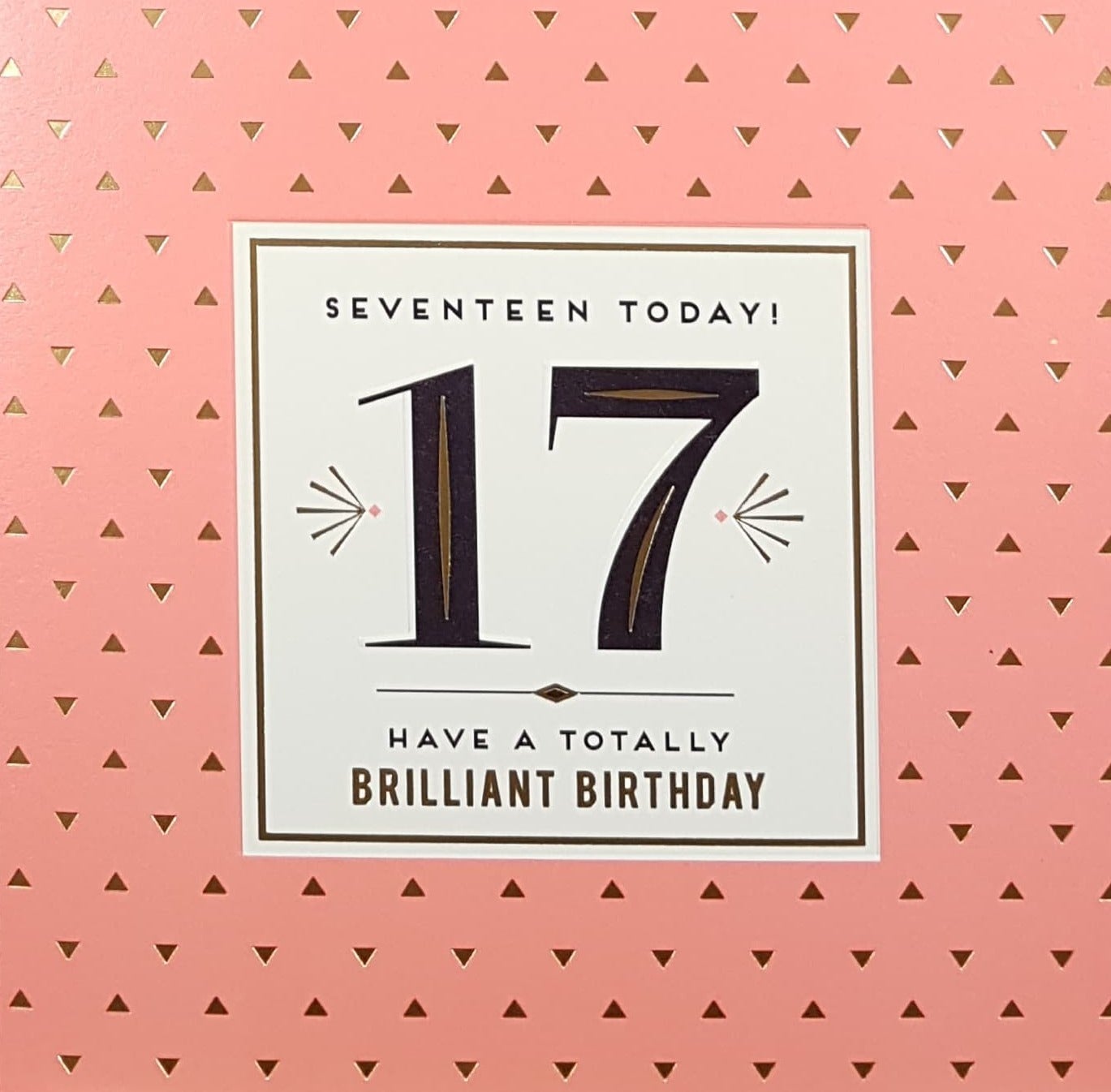 Age 17 Birthday Card - A Pink Border With Gold Triangles