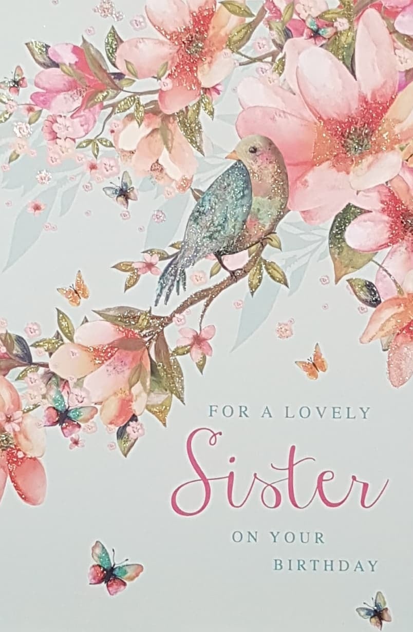 Birthday Card - Sister / A Beautiful Bird On A Branch Of Pink Flowers