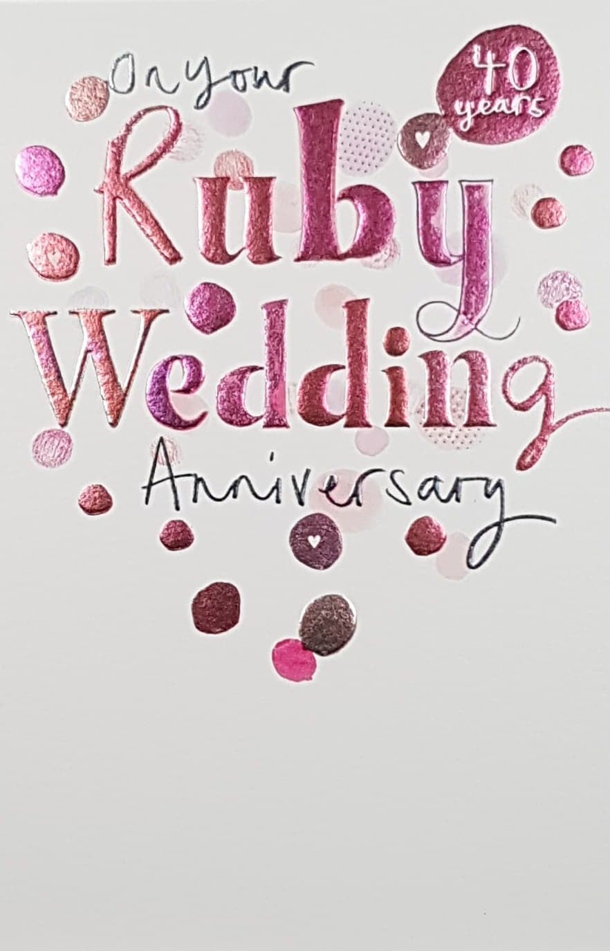 Anniversary Card - 40th Anniversary / Pink & Red Artistic Blobs