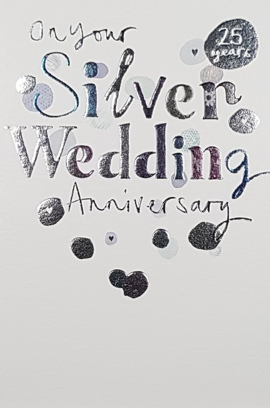 Anniversary Card - 25h Anniversary / A Silver Shiny Font & Design