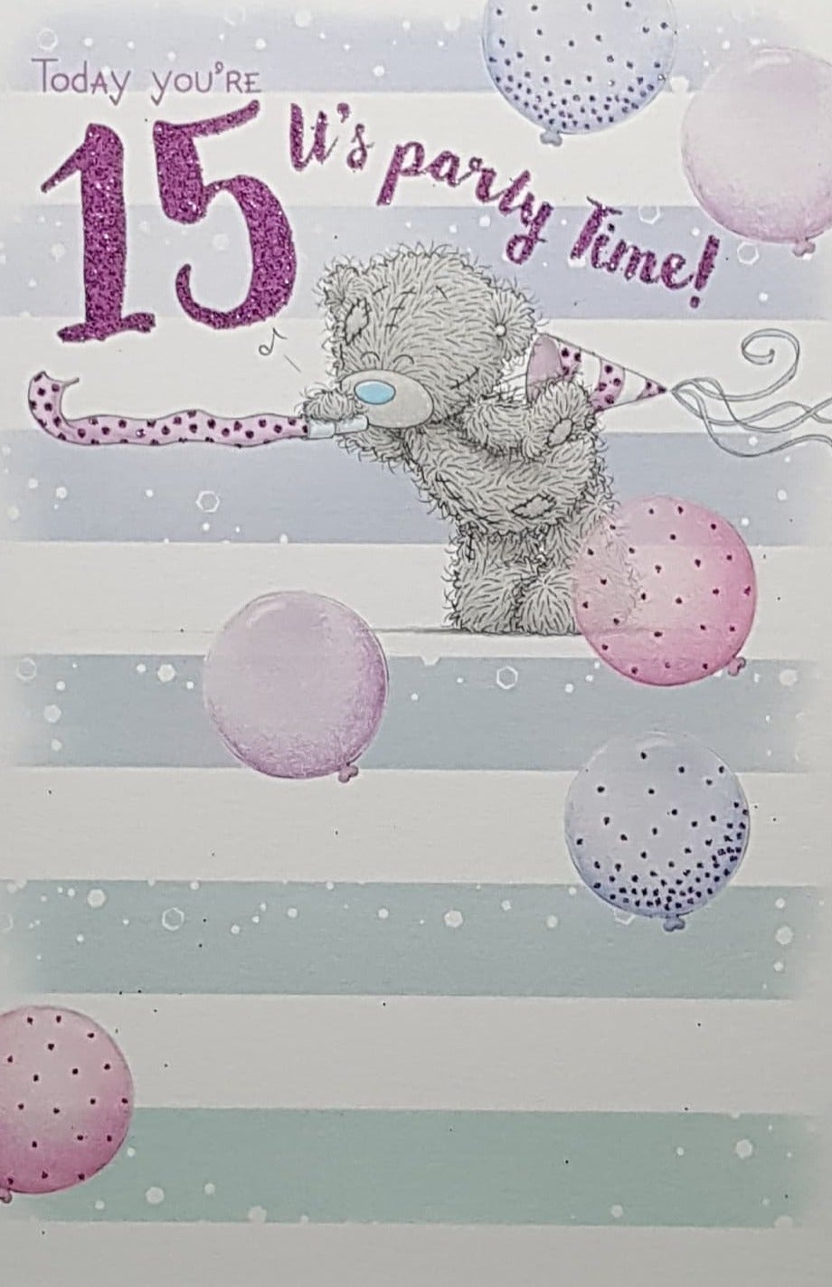 Age 15 Birthday Card - 'It's Party Time!' Teddy Blowing Party Horn & Pink Balloons