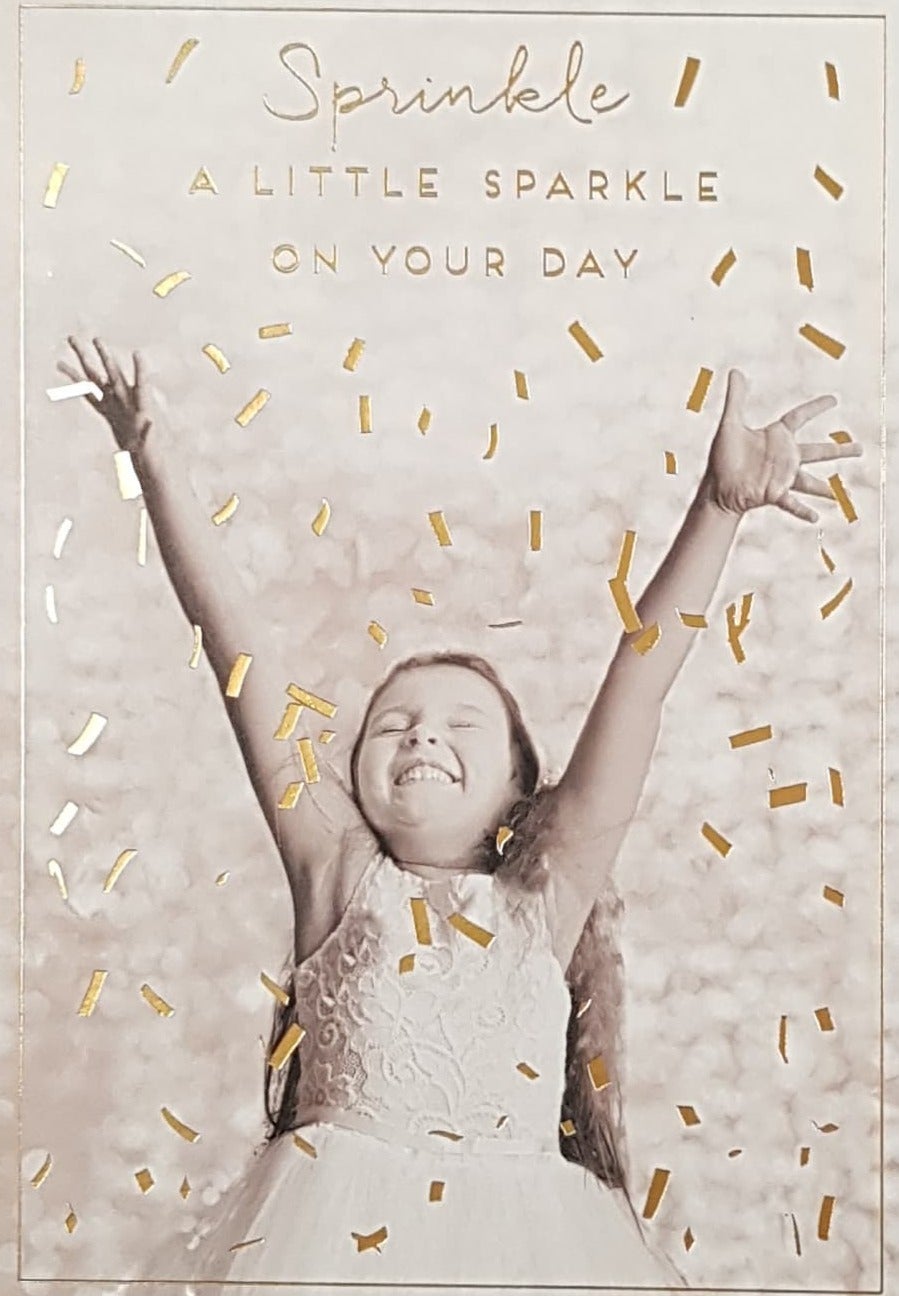 Birthday Card - General / Sprinkle A Little Sparkle, A Girl Throwing Gold Confetti