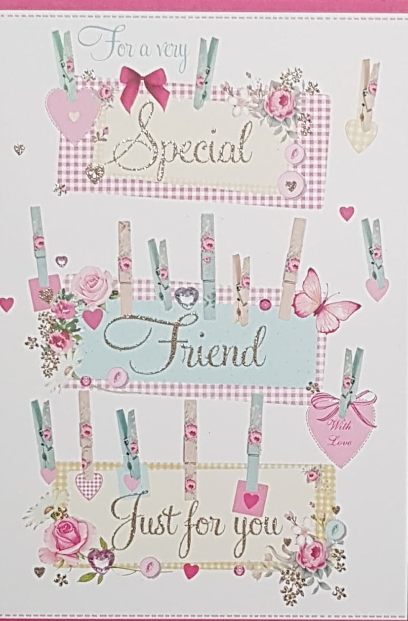 Birthday Card - Special Friend / Cute Notes Held By Pegs & Little Hearts