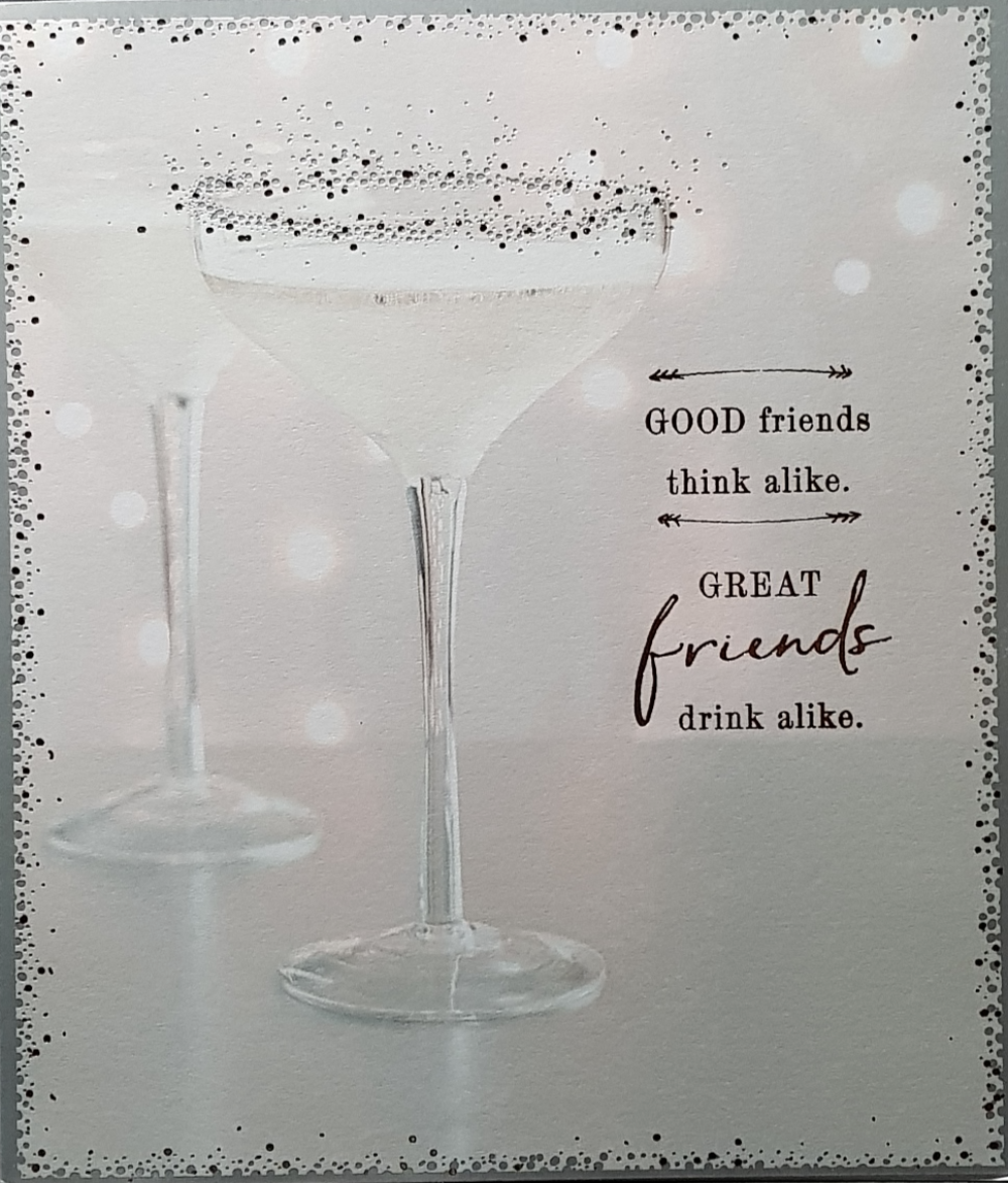 Birthday Card - Friend / Good Friends Think Alike...