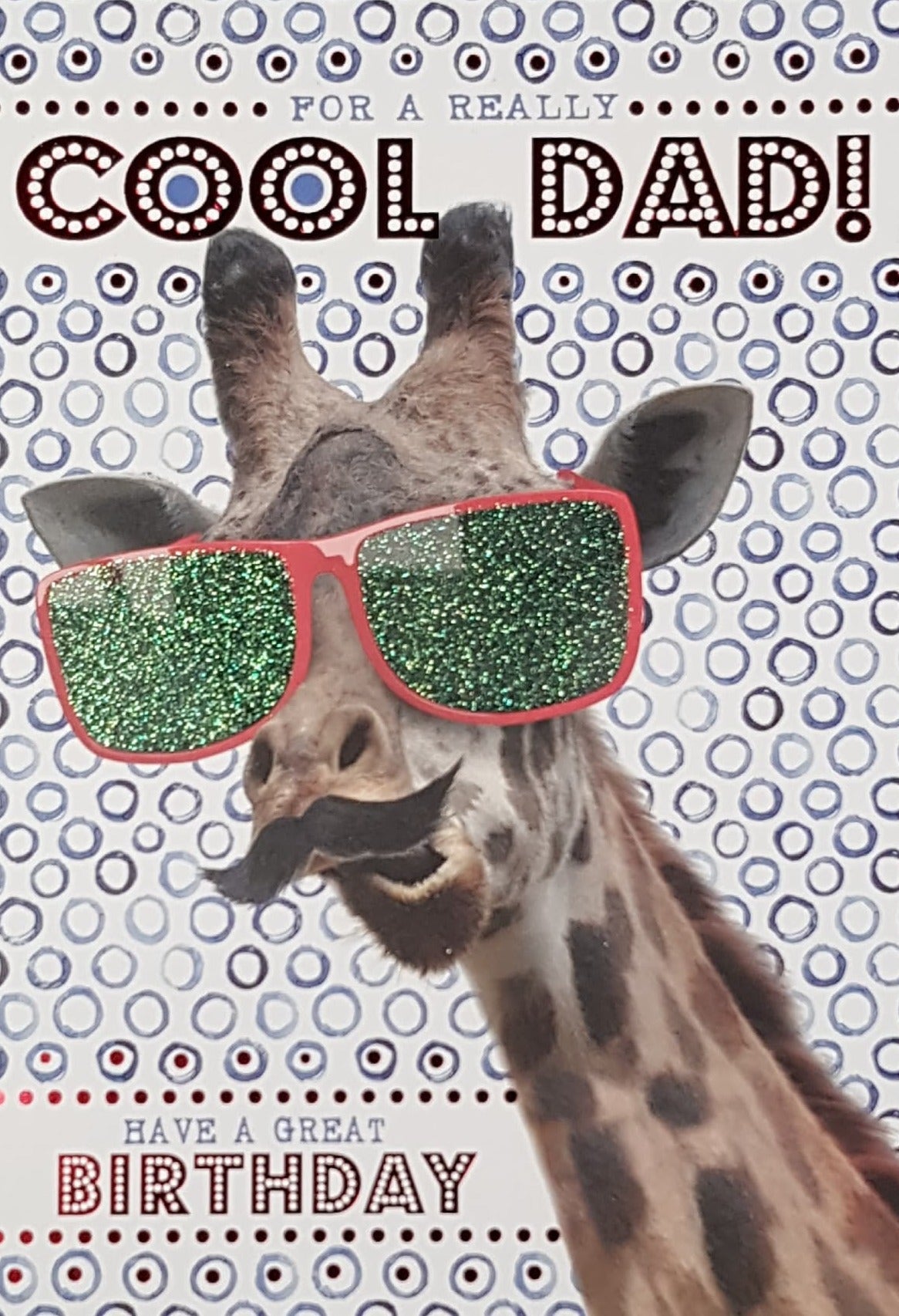 Birthday Card - Dad / A Funny Giraffe With Green Glasses