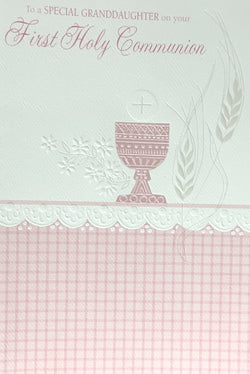 Communion Card - Granddaughter / Be Happy, Special & Wonderful