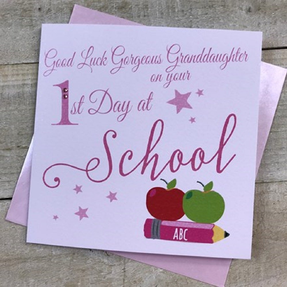 New School Card - Granddaughter / Good Luck On Your First Day at School